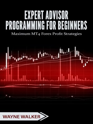 cover image of Expert Advisor Programming for Beginners